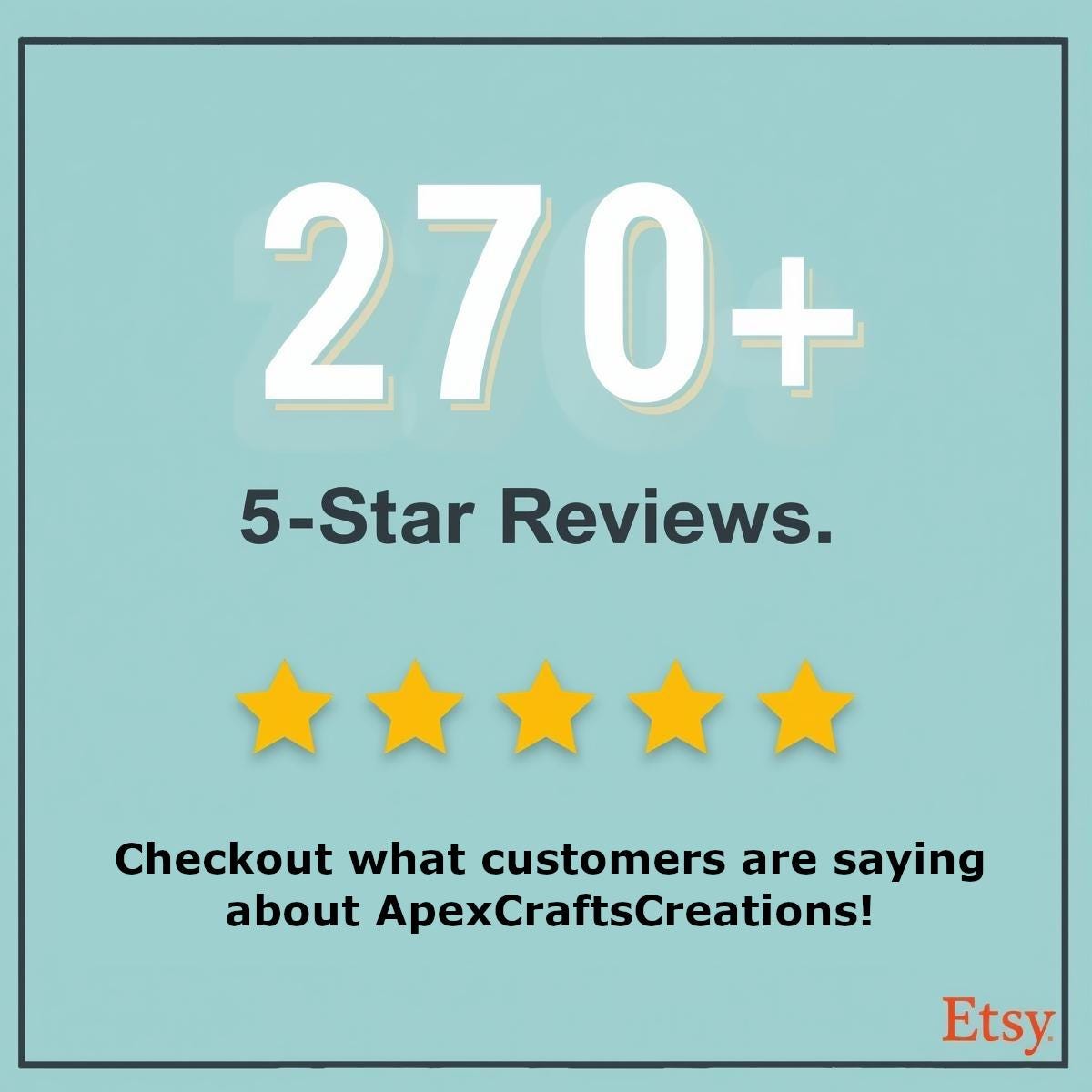 Promotional graphic for ApexCraftsCreations with 270+ five-star reviews on Etsy.